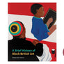 A Brief History of Black British Art by Rianna Jade Parker