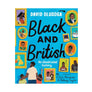 Black & British: An Illustrated History by David Olusoga