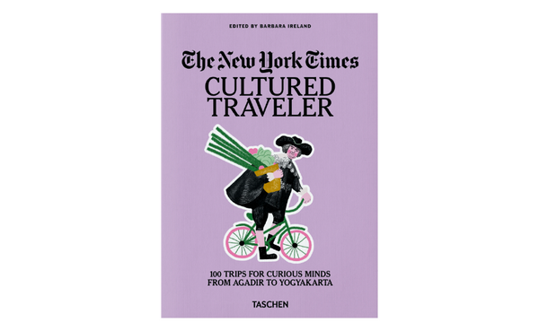 The New York Times, Cultured Traveler: 100 Trips for Curious Minds