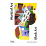 World of Art - Black Art by Richard J. Powell