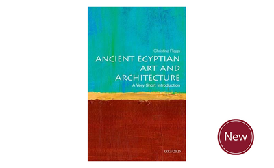Ancient Egyptian Art and Architecture: A Very Short Introduction