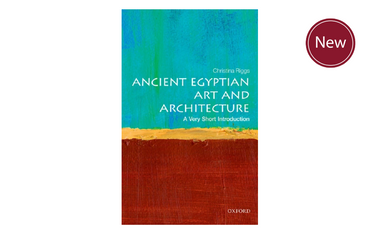 Ancient Egyptian Art and Architecture: A Very Short Introduction