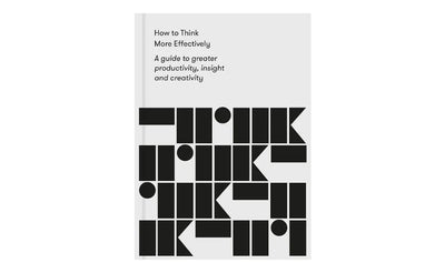 How to Think More Effectively