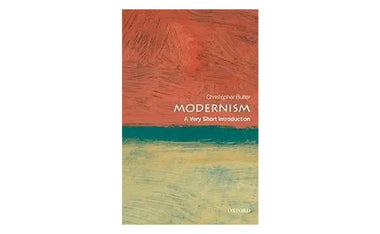 Modernism: A Very Short Introduction