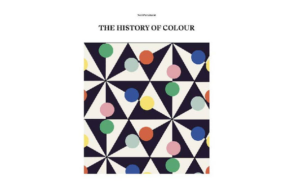 The History of Colour by Neil Parkinson