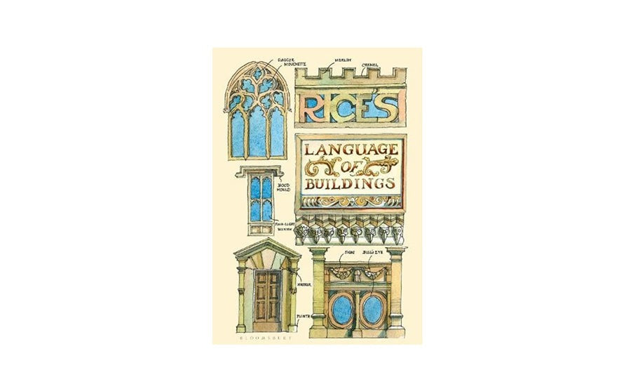 Rice's Language of Buildings by Matthew Rice