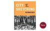 City Sketching Reimagined by Jeanette Barnes & Paul Brandford