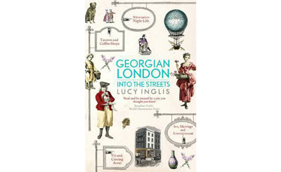 Georgian London: Into the Streets