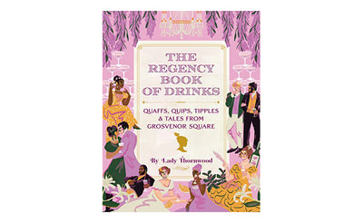 The Regency Book of Drinks